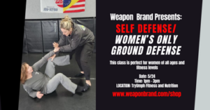 Self-Defense / WOMEN'S ONLY Ground Defense @ TryUmph Fitness and Nutrition