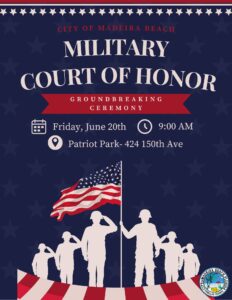 City of Madeira Beach Military Court of Honor Groundbreaking Ceremony @ Patriot Park
